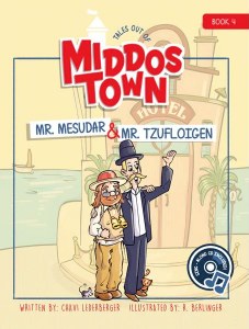 Picture of Tales Out of Middos Town Mr. Mesudar & Mr. Tzufloigen with Music CD Volume 4 [Hardcover]b